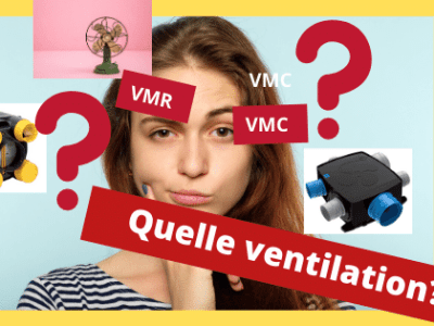 Choisir sa ventilation